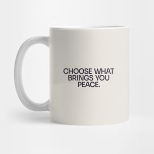 Choose Peace Mug